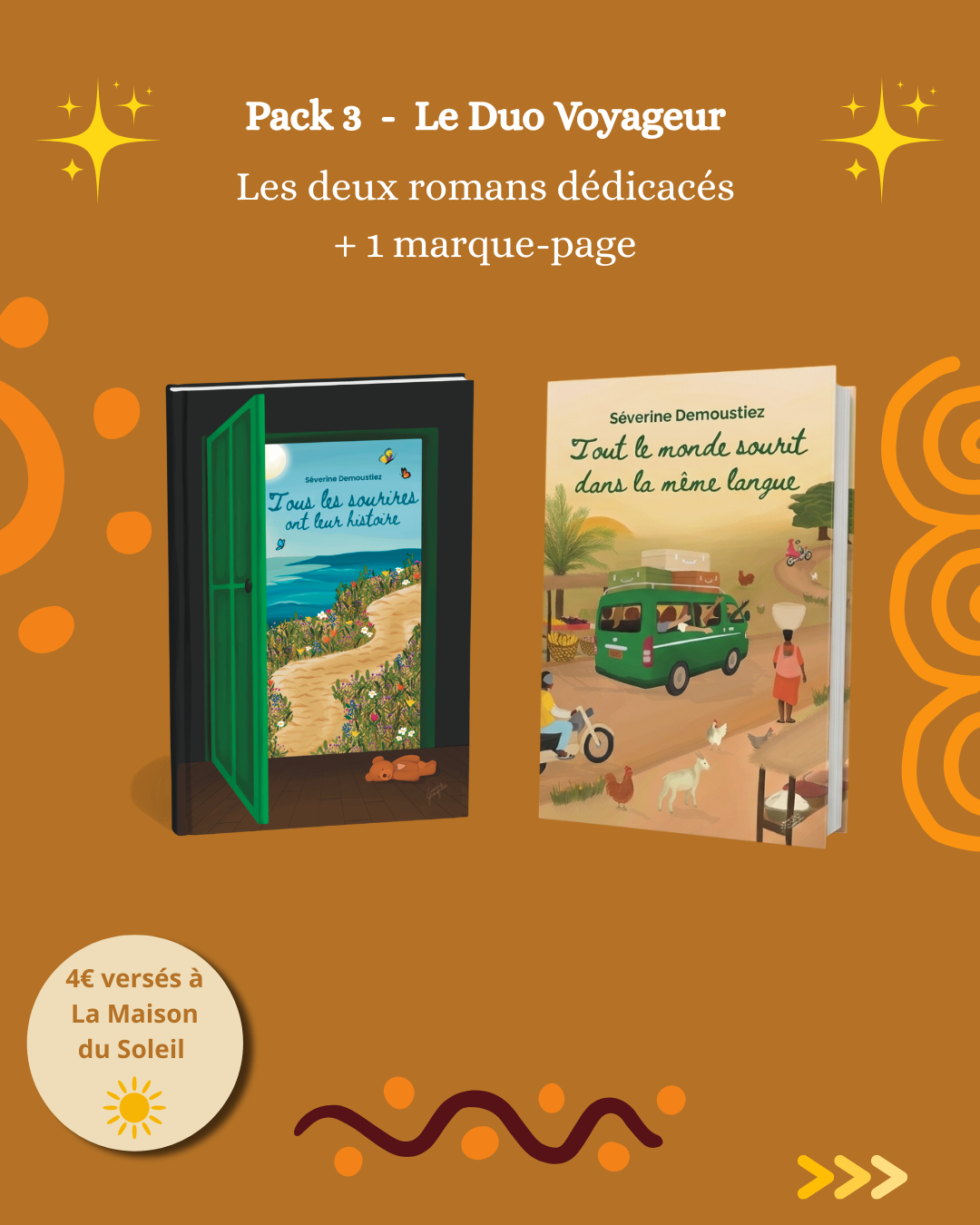 Pack 2 romans "Tous les sourires ont leur histoire" + "Tout le monde sourit dans la même langue" + 2 marque-pages
